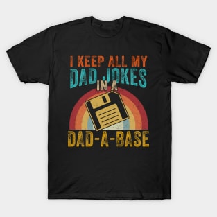 I Keep All My Dad Jokes In A Dad-A-Base Vintage Fathers Day T-Shirt